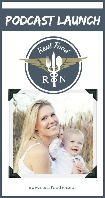 Real Food RN Podcast Launch