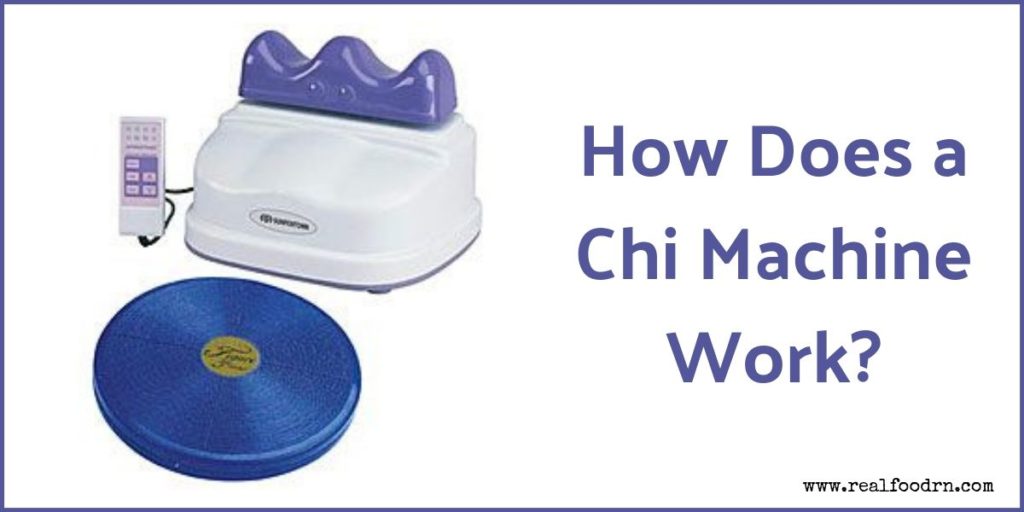 How Does a Chi Machine Work? | Real Food RN